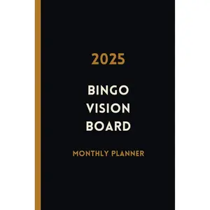 2025 Bingo Vision Board Monthly Planner - Black: Goals and Dreams Organizer Journal Paperback – January 1, 2025