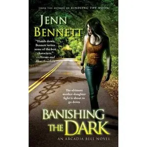 USED-Banishing the Dark by Bennett, Jenn (Mass Market Paperback)