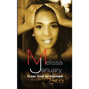 USED-From Trial to Triumph by Miss Melissa C January (Paperback)