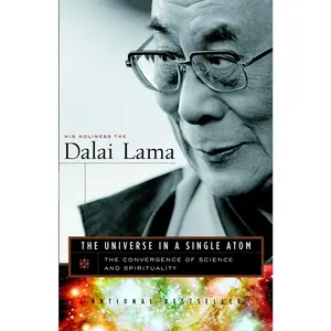 USED-The Universe in a Single Atom: The Convergence of Science and Spirituality by Dalai Lama (Paperback)