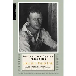 USED-Let Us Now Praise Famous Men: Three Tenant Families by Evans, Walker (Paperback)