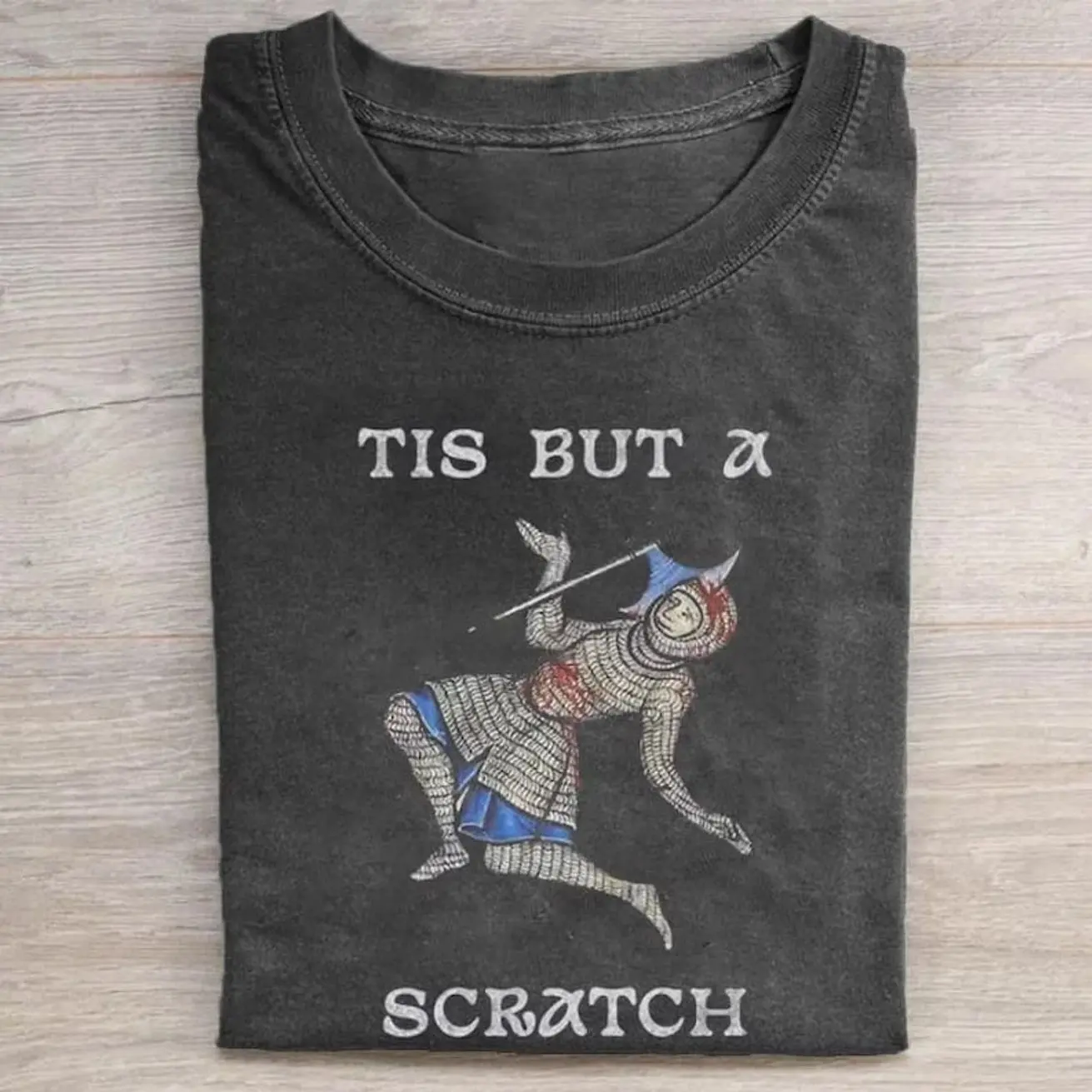 Tis But A Scratch Tee, Funny Medieval Knight Tee, Monty Python Quote Gift, Vintage Distressed Graphic Shirt, Knight Meme Apparel Geek Gift KK1