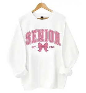 Senior Est. 2026 with Pink Bow TShirt - Sweatshirt - Hoodie, Cute Back to School Class Shirt, Preppy Senior Year Gift Idea, Soft Cozy Fall Sweater, First Day Of School Shirt