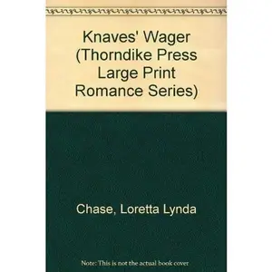 USED-Knaves' Wager (Thorndike Press Large Print Romance Series) by Loretta Lynda Chase (Hardcover)
