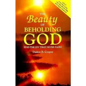 USED-The Beauty of Beholding God (Paperback)
