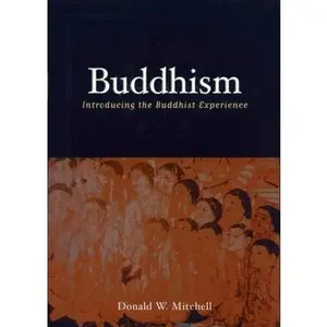 USED-Buddhism: Introducing the Buddhist Experience by Donald W. Mitchell (Paperback)