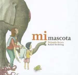 USED-Mi Mascota = My Pet by Reyes, Yolanda (Hardcover)