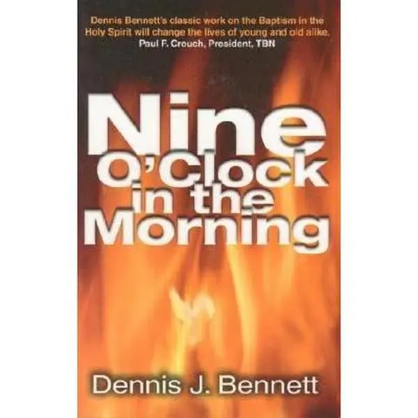 USED Book - Nine O'Clock in the Morning by Bennett, Dennis (Paperback) - english