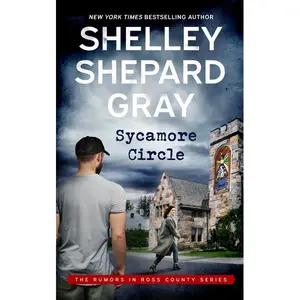 Sycamore Circle: The Rumors in Ross County Series - Book 2: A Novel by Shelley Shepard Gray