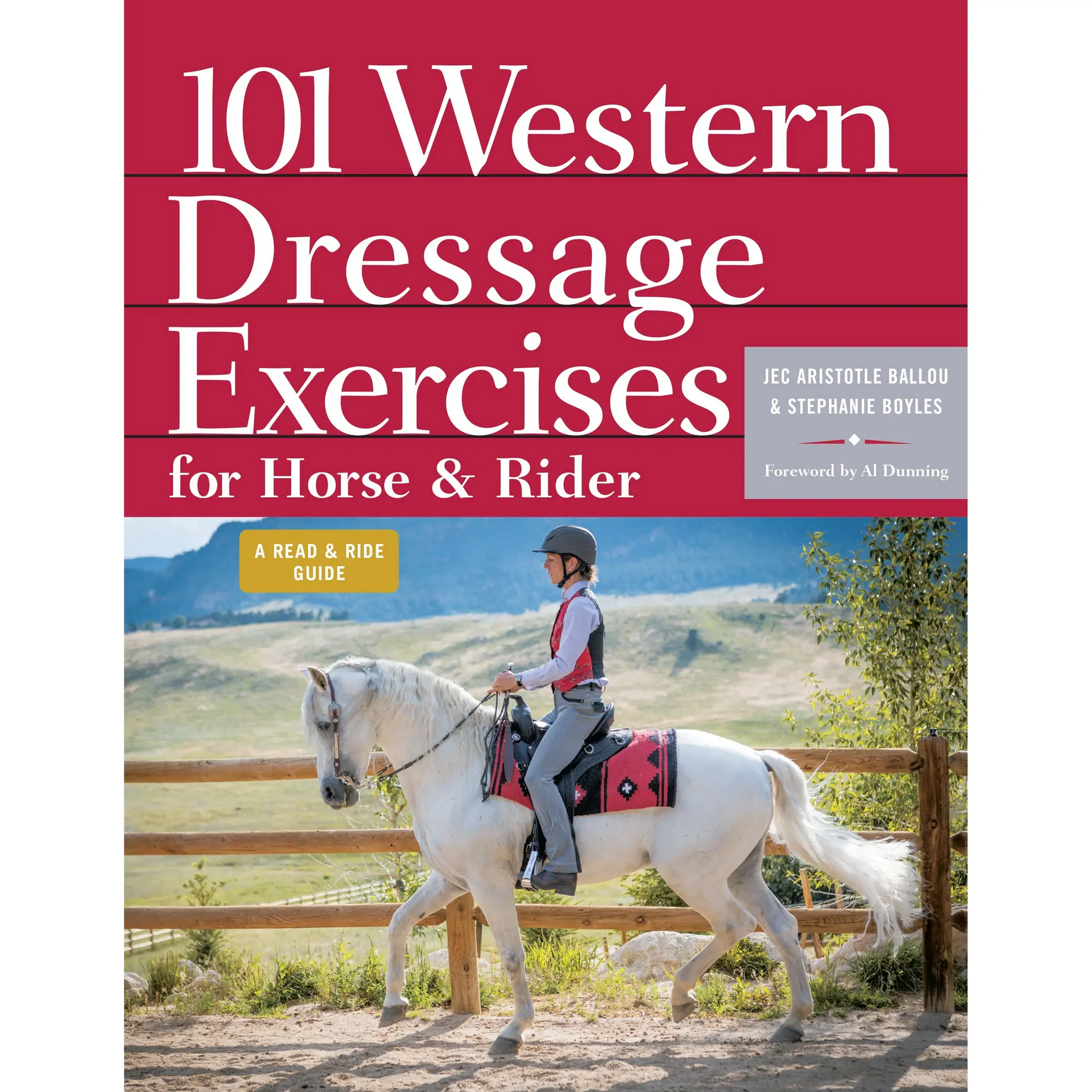 101 Western Dressage Exercises for Horse & Rider