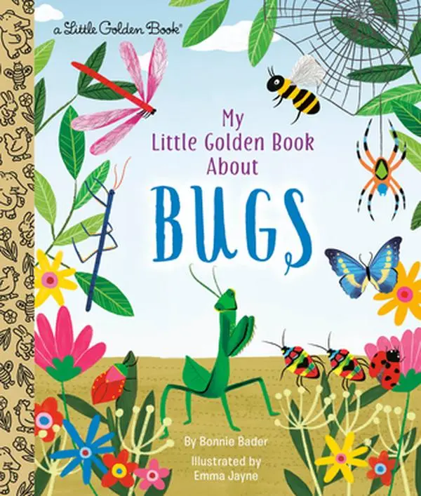 My Little Golden Book about Bugs -- Bonnie Bader - Hardcover