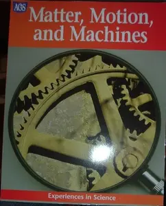 USED-Ags Experiences in Science Matter, Motion, and Machines by Pearson Education (Paperback)