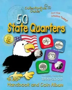 USED-50 State Quarters: Handbook and Coin Album : Collector Kids Guide : Complete Collection 1999-2008 by Jeff (Editor) Mahony (Paperback)