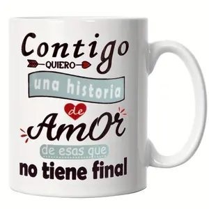 1pc Romantic Ceramic Coffee Mug 11oz - "Contigo Quiero Una Historia De Amor" Love Message, Durable Cup for Home & Office, Perfect Gift for Valentine's, Mother'S & Father'S Day Drinkware Tumbler Reuse Washable Tea