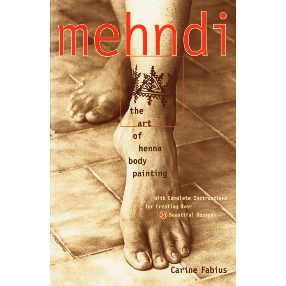 USED Book - Mehndi: The Art of Henna Body Painting by Fabius, Carine (Paperback) - english