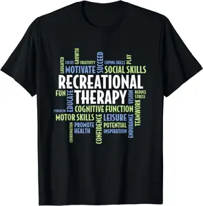 100% Cotton Fashion Garment Recreational Therapist Therapeutic Recreational Therapy T-Shirt
