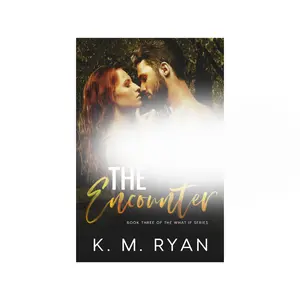 The Encounter in paperback by K. M. Ryan, Soft Cover, Regular Edition, signed paperback book contemporary romance