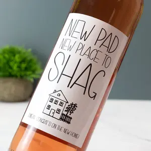 New Pad New Place To Shag Wine Label Rude Wine New Home Housewarming Prosecco Vinyl Sticker Labe