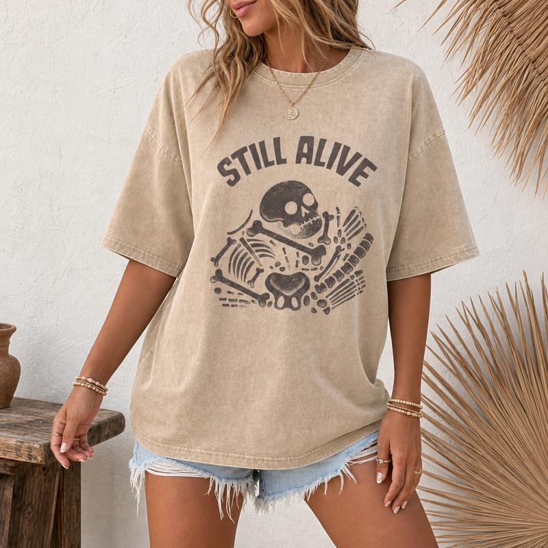 Still Alive Skeleton Graphic Tee for Women, Washed Cotton Oversized Dark Humor Shirt S-5XL