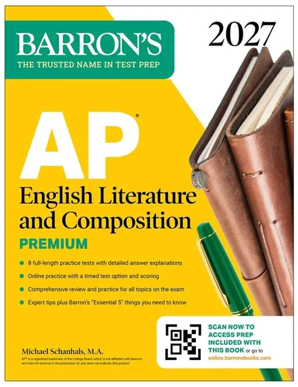 AP English Literature and Composition Premium, 2027: Prep Book with 8 Practice Tests + Online Practice by Michael Schanhals (Paperback)