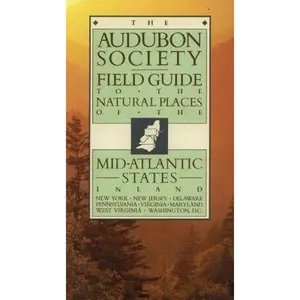 USED-The Audubon Society Field Guide to the Natural Places of the Mid-Atlantic States: Inland by Susannah Lawrence (Paperback)