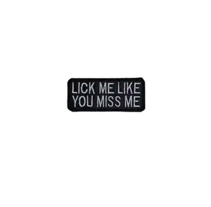 Lick Me Like You Miss Me Motorcycle Patch