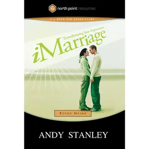 USED-Imarriage Study Guide: Transforming Your Expectations by Stanley, Andy (Paperback)