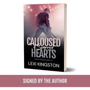 Calloused & Scarred Hearts (Lonely Melodies Book #2)