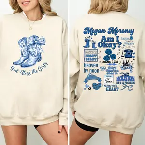 Megan Moroney Am I Okay Tour Sweatshirt, God Bless The Girls T-Shirt, Megan Moroney Concert Hoodie, Blue Cowgirl Boots, Country Concert Shirt