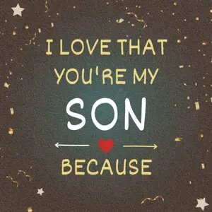 I Love That You're My Son Because: Fill In The Blank Book with Prompts for Parents to Fill with Their Own Words. Fathers Day | Valentines Day | Birthday and Christmas Gifts for Son from Mom Paperback – December 6, 2022