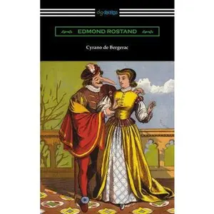 USED-Cyrano de Bergerac (Translated by Gladys Thomas and Mary F. Guillemard with an Introduction by W. P. Trent) by Rostand, Edmond (Paperback)