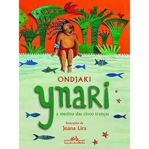 USED-Ynari: A Menina das Cinco Trancas (Em Portugues do Brasil) by Ondjaki (Paperback)