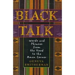 USED-Black Talk Words and Phrases from the Hood to the Amen Corner by Smitherman Geneva (Inscribed) (Paperback)