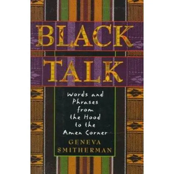 USED-Black Talk Words and Phrases from the Hood to the Amen Corner by Smitherman Geneva (Inscribed) (Paperback)
