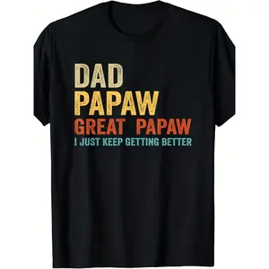 Menswear Short-Sleeve Graphic Round Neck T-Shirt - Unisex Vintage Printed Casual Streetwear Top with "I Just Keep Getting Better" Slogan, 2025 Summer Pure Top, Father's Day Gift for Dad/Papaw