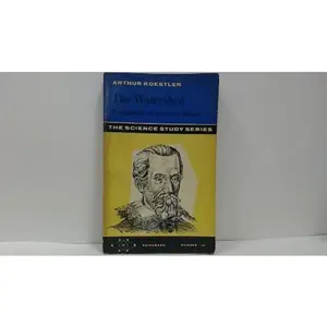 USED-The Watershed: A Biography of Johannes Kepler by Arthur Koestler (Unknown)