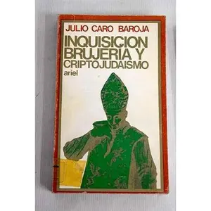 USED-Inquisición, Brujería y Criptojudaismo by Julio.- CARO BAROJA (Paperback)