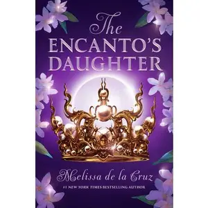 The Encanto's Daughter -- Melissa de la Cruz, Paperback