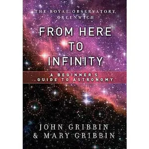 USED-From Here to Infinity: A Beginner's Guide to Astronomy by John Gribbin (Hardcover)