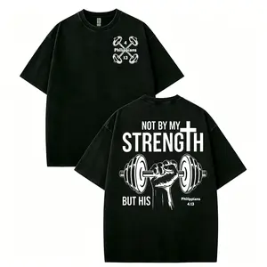 Unisex heavyweight 200g pure cotton T-shirt - 'Not by my strength, but by His' double-sided printed cross and dumbbell pattern,