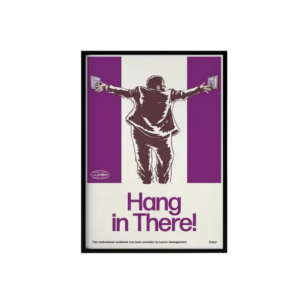 Severance Hang in There Poster - Lumon The Break Room Dylan G Poster Print - Severance Poster - Severance TV Series Poster - Severance Mark