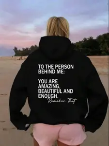 "To The Person Behind Me" Motivational Quote Graphic Fitted Hoodie | Black Streetwear Hoodie with Inspirational Print | Trendy Outfit for Positivity Seekers & Fashion Enthusiasts | Comfortable & Stylish