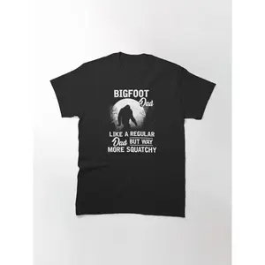 Funny Father's Day - Bigfoot Dad Sasquatch Bigfoot Classic T-Shirt