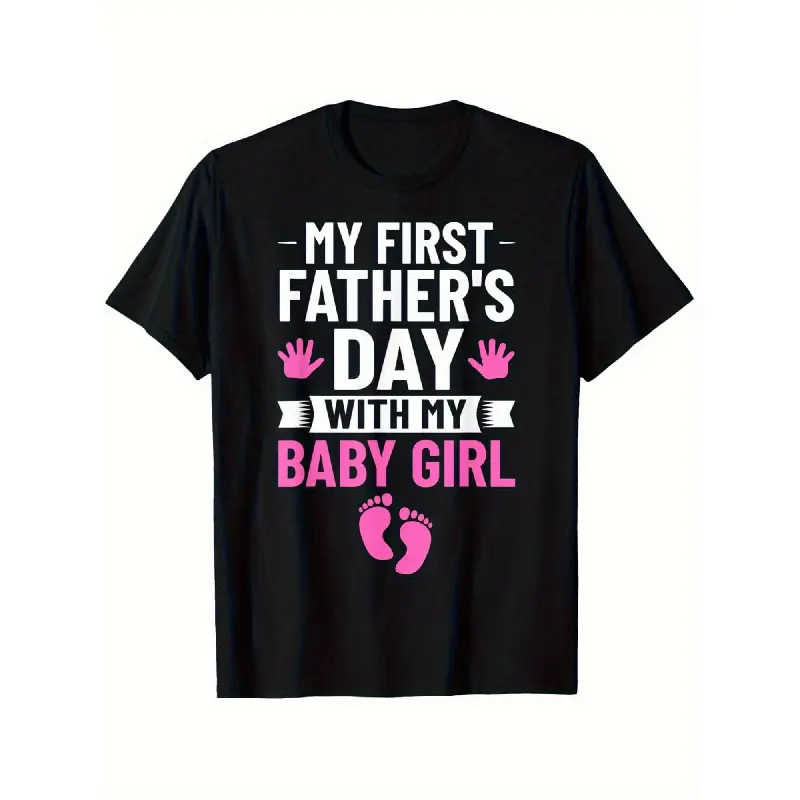 My First Father's Day T-Shirt for My Baby Girl- First Dad Gift, Black with White and Pink Letter Print, Baby Footprint and Handprint Pattern, Regular Short Sleeve Casual Shirt, Machine, Baby Milestone Gift, Sentimental Present, Cute Baby Shirt