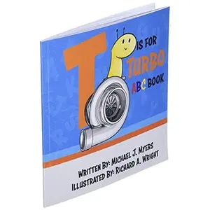 USED-T is for Turbo: ABC Book (Motorhead Garage Series) by Michael J. Myers (Paperback)