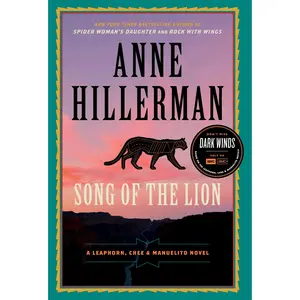 Song of the Lion: A Leaphorn, Chee & Manuelito Novel by Anne Hillerman [Paperback Book]