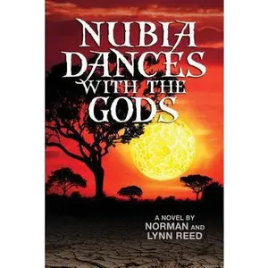 USED-Nubia Dances with the Gods by Norman, Reed (Paperback)
