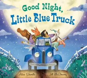 Good Night, Little Blue Truck -- Alice Schertle, Board Book