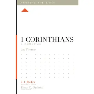 USED-1 Corinthians: A 12-Week Study by Thomas, Jay S. (Paperback)