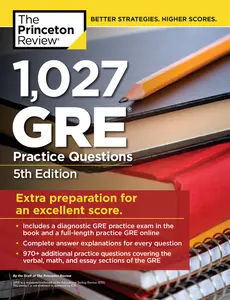 USED-1,027 GRE Practice Questions, 5th Edition: GRE Prep for an Excellent Score by The Princeton Review (Paperback)